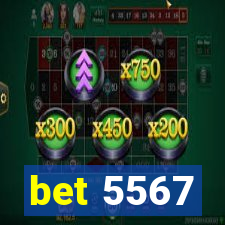 bet 5567